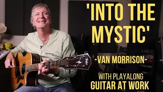 How to play 'Into The Mystic' by Van Morrison