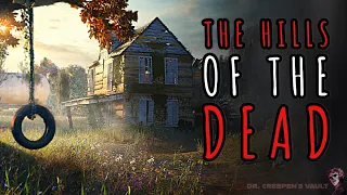 The Hills of the Dead | EPIC VAMPIRE HORROR
