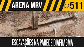 ARENA MRV | 3/8 ESCAVAÇÕES NA PAREDE DIAFRAGMA | 13/09/2021