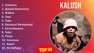 K A L U S H MIX Best Songs, Grandes Exitos ~ 2010s Music ~ Top Ukrainian, European Rap, Rap Music