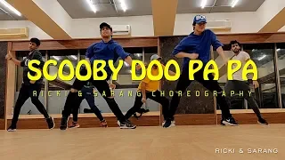 Scooby Doo Pa Pa | Ricki & Sarang Choreography