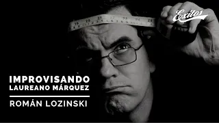 #RománLozinski 28.08.2020 #ImPROvisando con Laureano Márquez