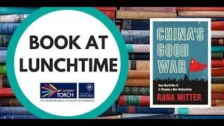 Book at Lunchtime: China's Good War