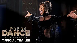 I Wanna Dance With Somebody | Official Trailer (HD) | Coming Soon