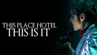 This place hotel | This is It rehearsals