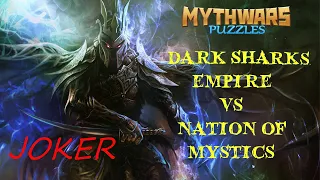 DarkSharksEmpire VS Nation of Mystics - JOKER. Alliance war. MythWars Puzzles