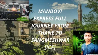 Mandovi Express the journey from Food King | Konkan vlog 2018 | Thane to Sangmeshwar |