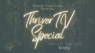 Thriver Talk With Kristy