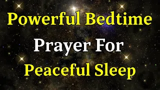 A Beautiful Night Prayers For Sleep | End Your Day With God's Presence