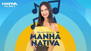 MANHÃ NATIVA - 🔴 AO VIVO 24/10/2022