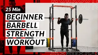 25 Min Full Body Beginner Barbell Strength Workout | Sunny Strength