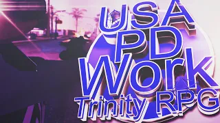 [Trinity RPG] Work USA PD