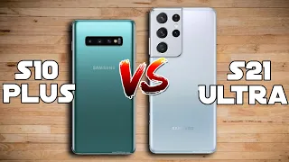 Samsung Galaxy S10 Plus vs Samsung Galaxy S21 Ultra