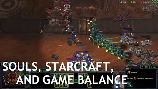 Souls, StarCraft, and Game Balance