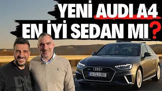 Yeni Audi A4 | En İyi Sedan mı?