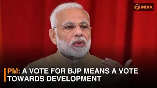 PM: A Vote for BJP means a vote towards development | DD India News Hour