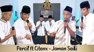 JAMAN SAIKI  Percil ft Citenx