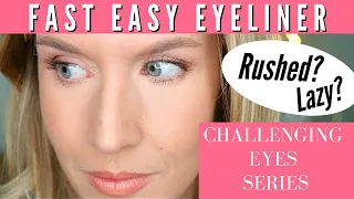 Easy Eyeliner for RUSHED or Lazy Days | DOWNTURNED SMALL HOODED EYES