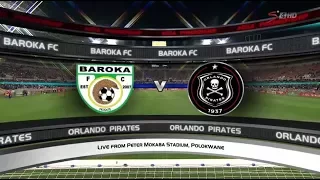 Absa Premiership 2017/2018 - Baroka FC vs Orlando Pirates