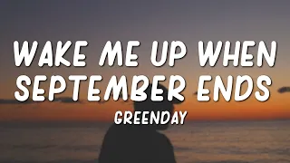 Green Day - Wake Me Up When September Ends (Lyrics)