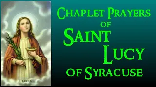 CHAPLET PRAYERS OF SAINT LUCY OF SYRACUSE