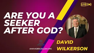 David Wilkerson - Are You a Seeker After God? | Sermon