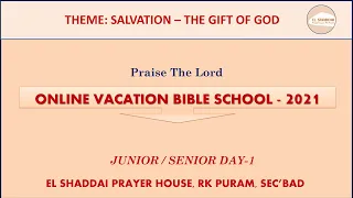 ONLINE VACATION BIBLE SCHOOL DAY-1| JUNIOR & SENIOR | 10th June 2021