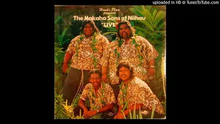 Makaha Sons Of Ni'ihau  - Wahine Ilikea