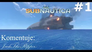 Zagrajmy w Subnautica odc 1 - Rozbitek z planety 4546B