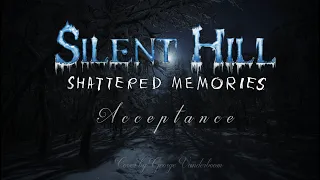 Acceptance - Silent Hill: Shattered Memories (Instrumental Cover)