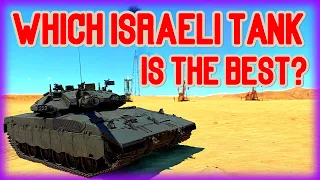 Which ISRAELI Tank is the BEST in War Thunder?