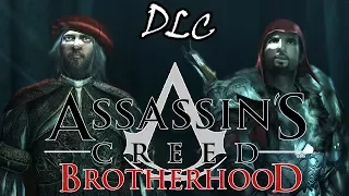 ИСЧЕЗНОВЕНИЕ ЛЕОНАРДО ДА ВИНЧИ ▲ Assassin's Creed: Brotherhood (DLC)