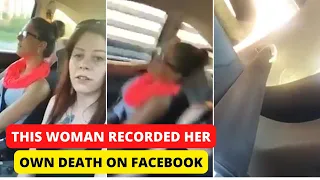 This Woman Recorded Her Own Death On Facebook