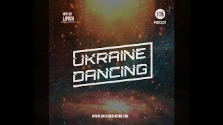 Ukraine Dancing - Podcast #115 (Mix by Lipich) [Kiss FM 07.02.2020]