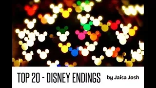 My Top 20 - Disney Endings