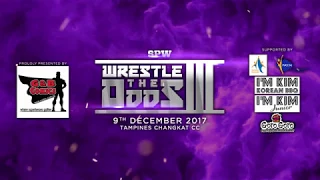 Wrestle the Odds-III  -  come watch live on 9 Dec !