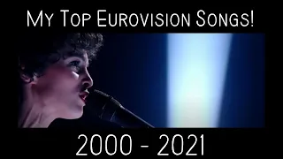 My top 100 Eurovision songs! 2000 - 2021