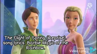 The flight of spring. reprise. song lyrics. Barbie Magic of the rainbow