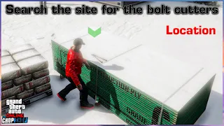 Bolt Cutter Location Robbery Prep Mission
