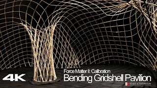 BENDING GRIDSHELL PAVILION @ School of Architecture, CUHK