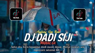 DJ DADI SIJI - MIQBAL GA || SEKO AKU KARO KOWE ISO DADI AWAK DEWE - ANGKLUNG SLOW BASE