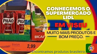 conhecemos o supermercado Lidl em Portugal. Variedade e bom preço.  #portugal