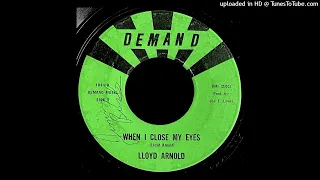Lloyd Arnold - When I Close My Eyes - Demand 45