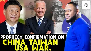 Prophecy Confirmation On China & Taiwan USA War ~ Apostle Dr Elijah Kofi King