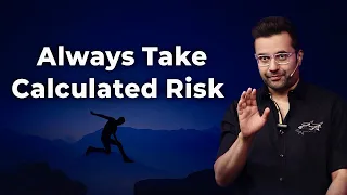 Always Take Calculated Risk | Sandeep Maheshwari | Hindi