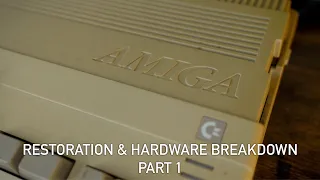 Amiga 500 - Restoration - Part 1 - 4K