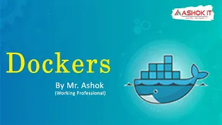 Docker Tutorial For Beginners By Ashok | Ashok IT