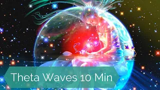 10 Minutes Binaural Meditation Music: Powerful Binaural Beats Theta Waves