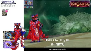 DFFOO GL | Dare to Defy III SHINRYU | Rubicante Solo