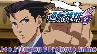 Ace Attorney 6 Prologue Anime Subbed